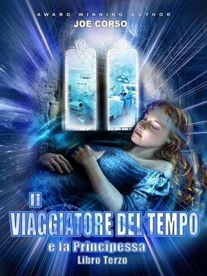 cover image of Il Viaggiatore del Tempo e la Principessa--Libro Terzo